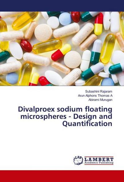 Divalproex sodium floating microspheres - Design and Quantification