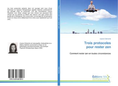 Trois protocoles pour rester zen
