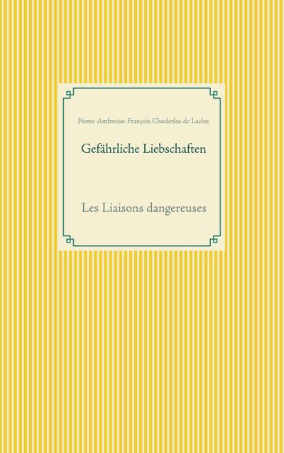 Gefährliche Liebschaften