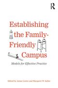 Establishing the Family-Friendly Campus
