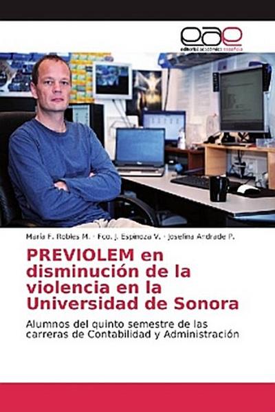 PREVIOLEM en disminución de la violencia en la Universidad de Sonora