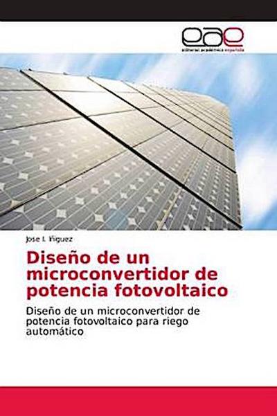 Diseño de un microconvertidor de potencia fotovoltaico