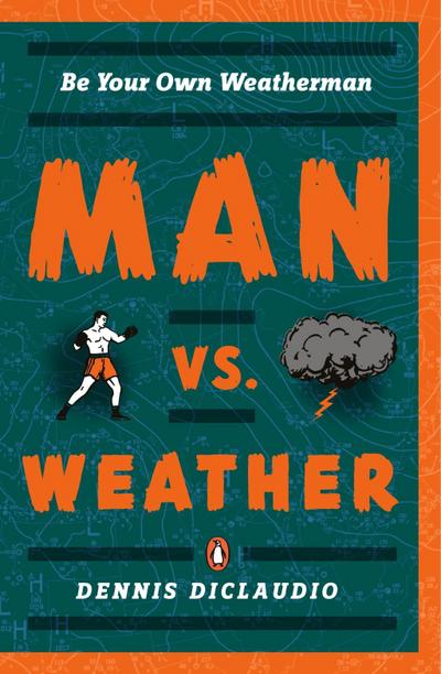 Man vs. Weather