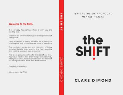 The Shift: Ten truths of profound mental health