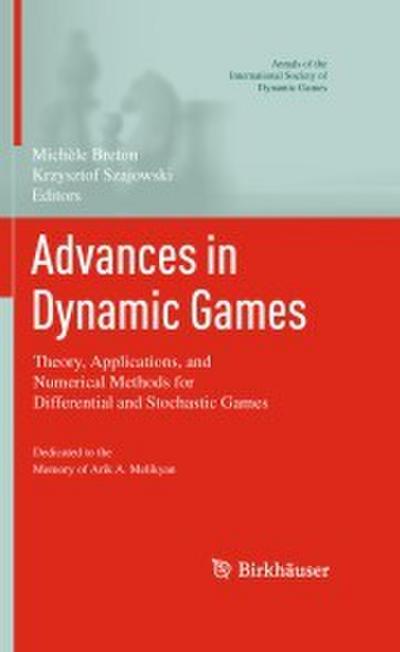 Advances in Dynamic Games