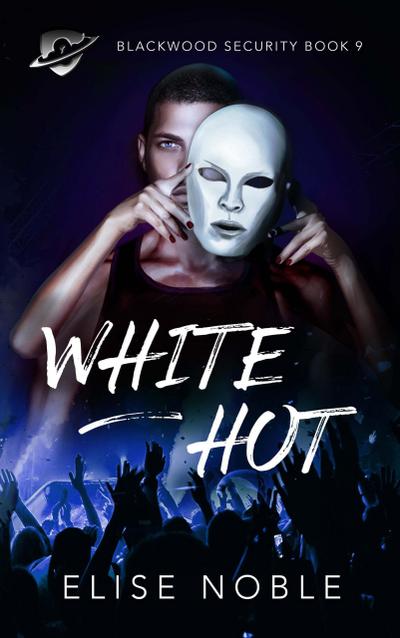 White Hot (Blackwood Security, #9)