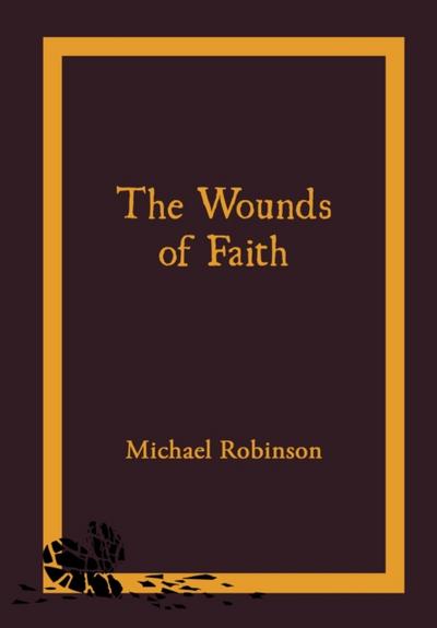 the Wounds of Faith