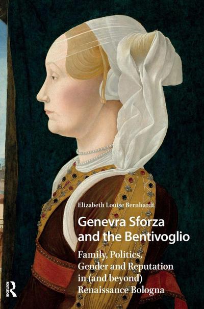 Genevra Sforza and the Bentivoglio