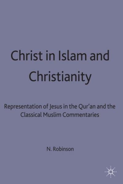 Christ in Islam and Christianity