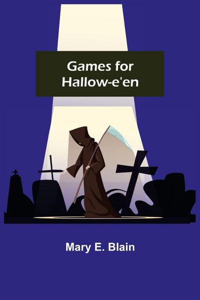 Games for Hallow-e’en