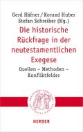 Die historische Rückfrage in der neutestamentliche