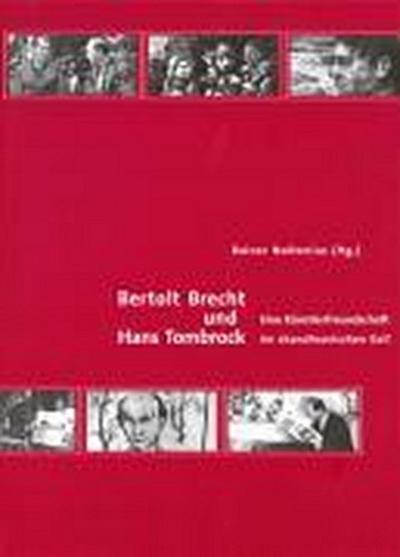 Bertolt Brecht und Hans Tombrock