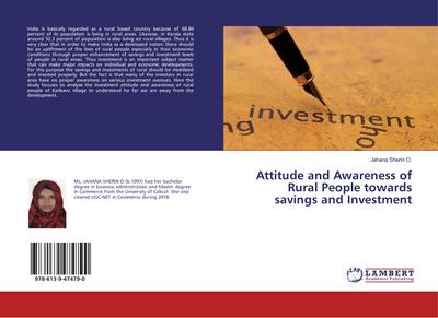 Attitude and Awareness of Rural People towards savings and Investment