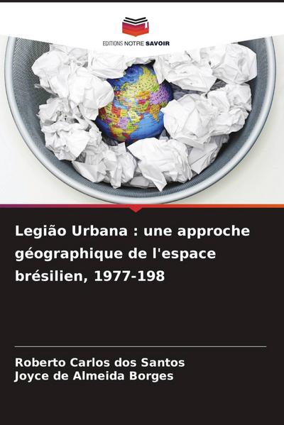 Legião Urbana : une approche géographique de l’espace brésilien, 1977-198