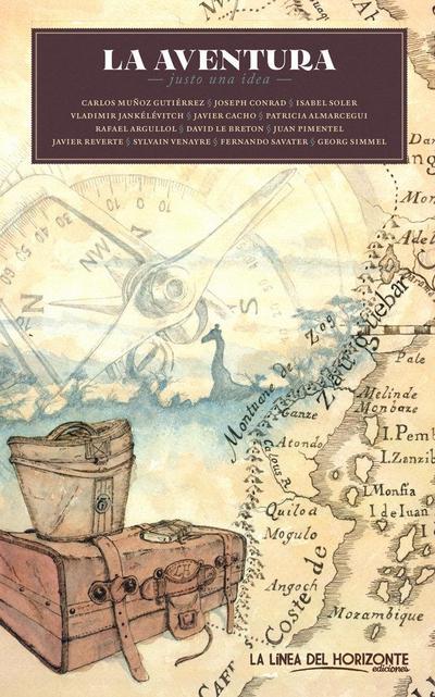 La aventura : justo una idea
