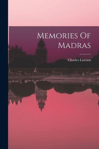 Memories Of Madras