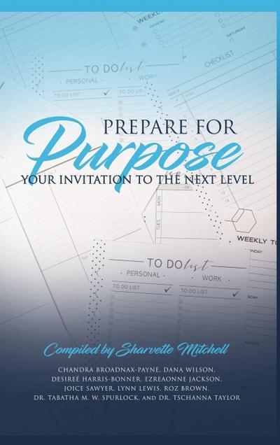 Prepare for Purpose