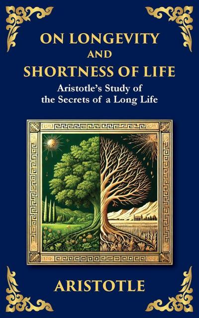 On Longevity and Shortness of Life