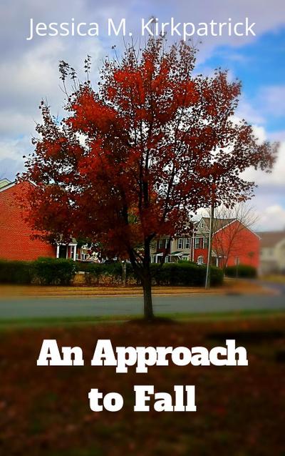 An Approach to Fall (Seasons, #3)