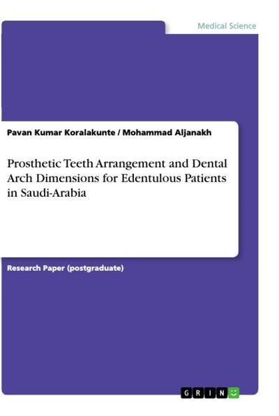 Prosthetic Teeth Arrangement and Dental Arch Dimensions for Edentulous Patients in Saudi-Arabia