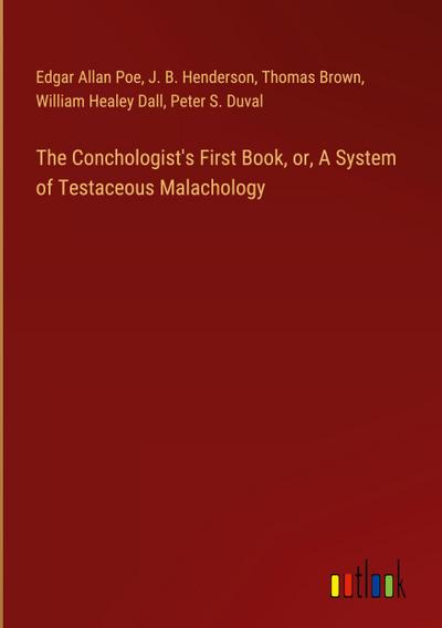 The Conchologist’s First Book, or, A System of Testaceous Malachology