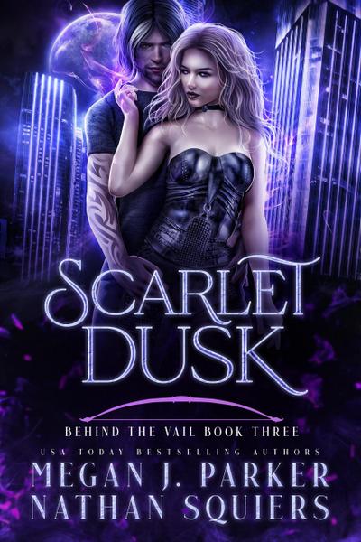 Scarlet Dusk (Behind the Vail, #3)