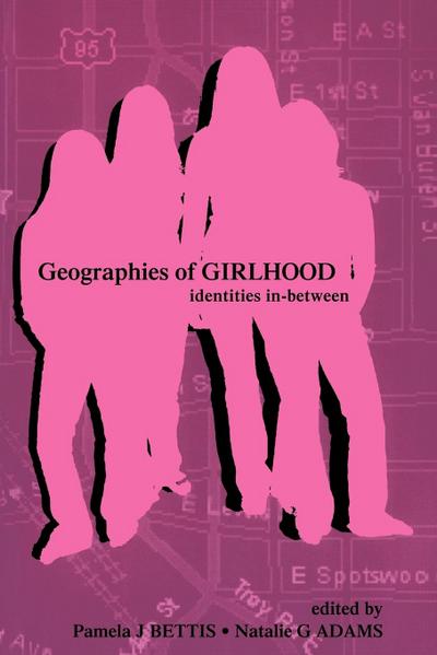 Geographies of Girlhood