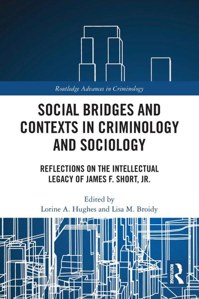 Social Bridges and Contexts in Criminology and Sociology