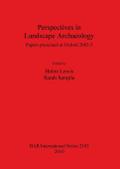 Perspectives in Landscape Archaeology