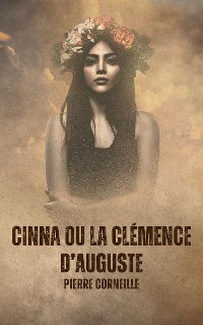 Cinna ou la Clémence d’Auguste