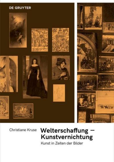 Welterschaffung - Kunstvernichtung