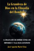 La Grandeza de Dios en la Filosofia del Hombre