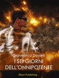 I sei giorni dell’Onnipotente