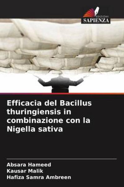 Efficacia del Bacillus thuringiensis in combinazione con la Nigella sativa