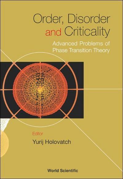 Order, Disorder and Criticality: Advanced Problems of Phase Transition Theory