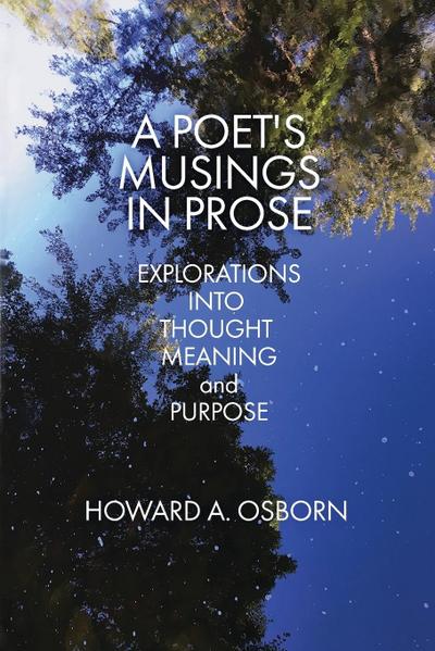 A Poet’s Musings in Prose