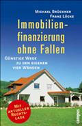 Immobilienfinanzierung ohne Fallen