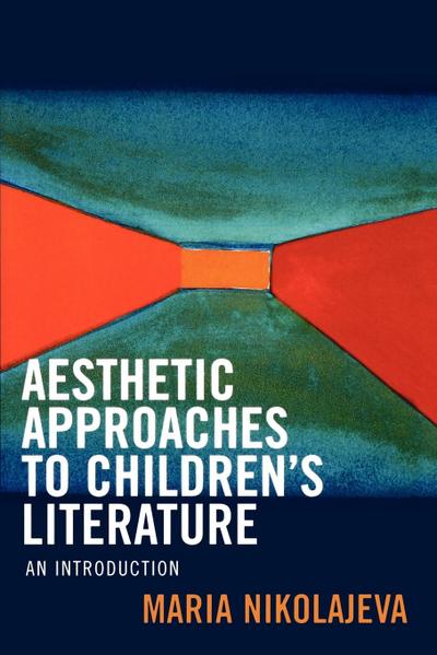 Aesthetic Approaches to Children’s Literature