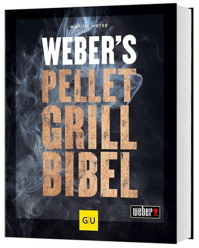 Weber’s Pelletgrillbibel