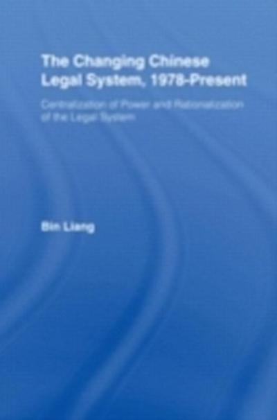 Changing Chinese Legal System, 1978 - Present