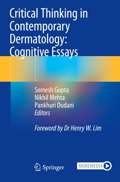 Critical Thinking in Contemporary Dermatology: Cognitive Essays