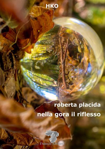 Placida, R: Nella gora il riflesso