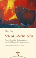 Schuld, Macht, Sinn