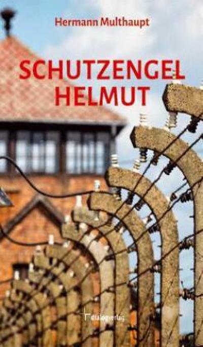 Schutzengel Helmut
