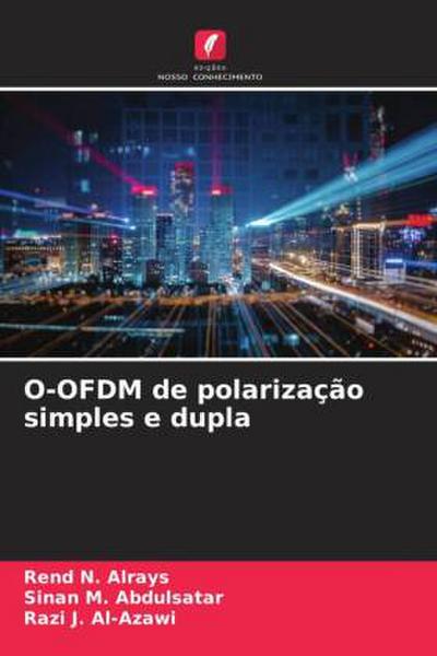 O-OFDM de polarização simples e dupla