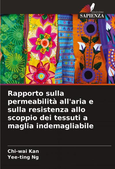 Rapporto sulla permeabilità all’aria e sulla resistenza allo scoppio dei tessuti a maglia indemagliabile
