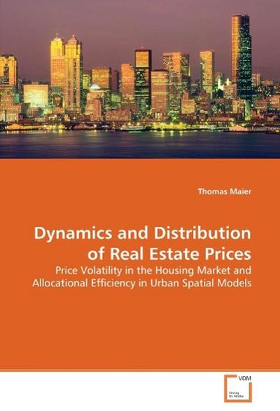 Dynamics and Distribution of Real Estate Prices