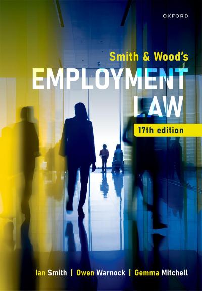 Smith & Wood’s Employment Law 17e