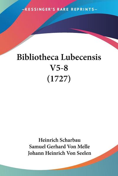 Bibliotheca Lubecensis V5-8 (1727)