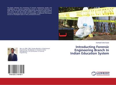 Introducting Forensic Engineering Branch In Indian Education System